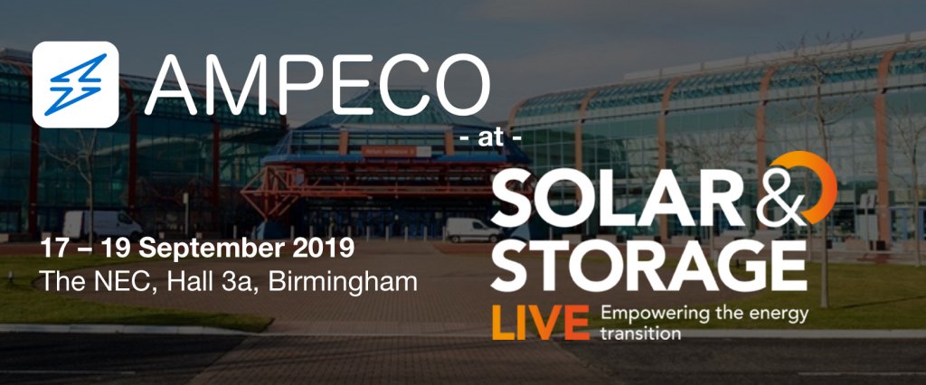 Solar&Storage LIVE - 17-19 Sept., Birmingham - Meet us at Solar & Storage LIVE in Birmingham on 17-19 September 2019. AMPECO will be exhibiting at the Startups & Innovation Zone at the 3-day event in the NEC in Birmingham, UK.