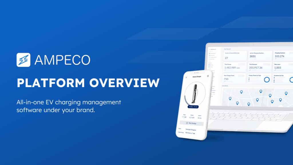 Platform overview: Build a profitable EV charging network with AMPECO - The key to a successful and profitable EV charging business lies in your choice of hardware and software. The right EV charging management platform helps you quickly roll out charging infrastructure and operate your network efficiently. It enables you to add chargers from multiple vendors, manage your chargers remotely, increase monetization and build custom user experiences.