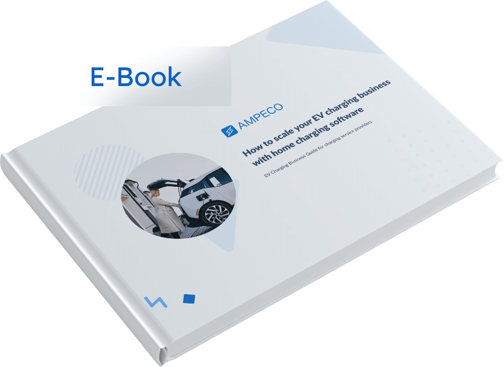 The 10 features your EV charging management software must have - Understand how to manage a reliable and profitable EV charging network using the EV charging software features in AMPECO’s platform