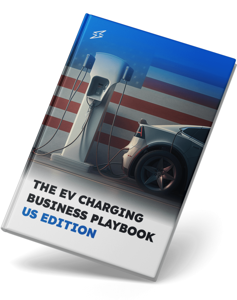 [ebook] The EV Charging Business Playbook (édition américaine) - Ne vous faites plus d'illusions sur le lancement de votre entreprise de recharge de véhicules électriques ! Notre guide étape par étape vous montrera exactement comment mettre en place un réseau performant aux États-Unis :