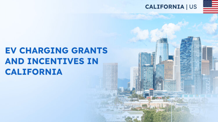 EV Charging Grants and Incentives in California