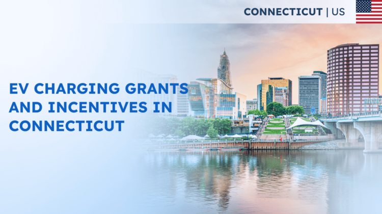 EV Charging Grants and Incentives in Connecticut