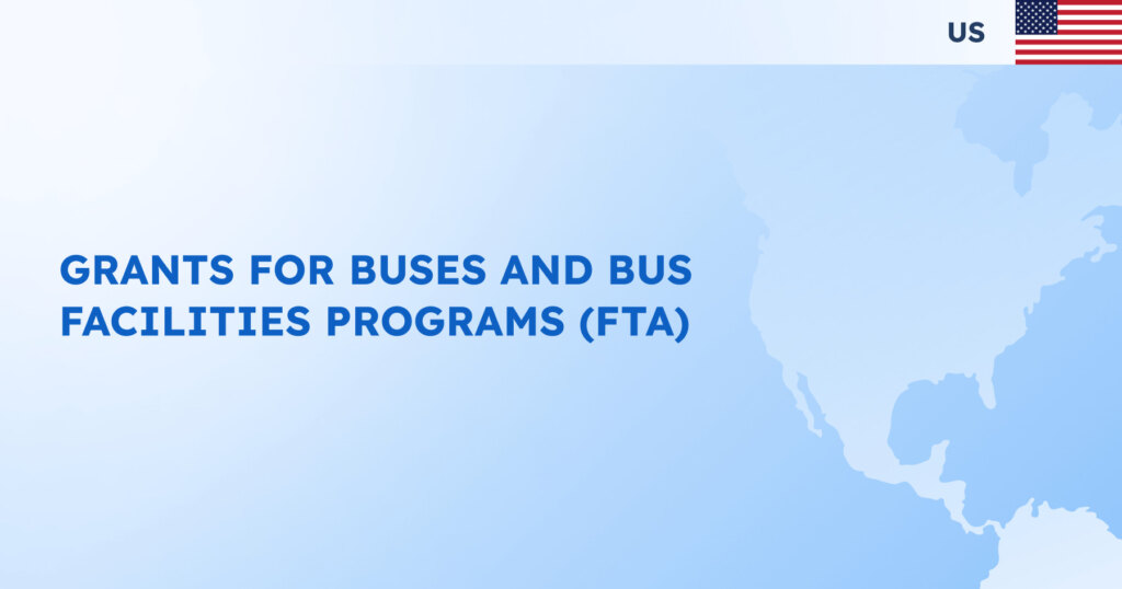 Grants for Buses and Bus Facilities Programs