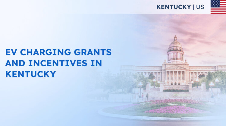 EV Charging Grants and Incentives in Kentucky