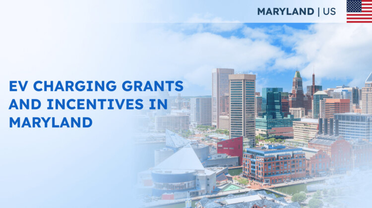 EV Charging Grants and Incentives in Maryland