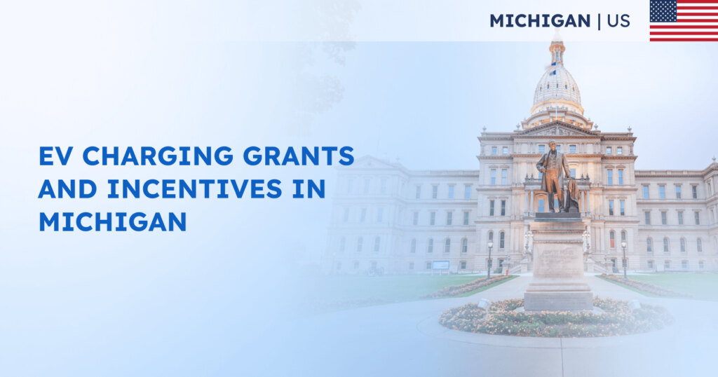 EV Charging Grants and Incentives in Michigan