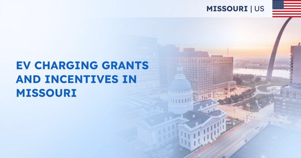 EV Charging Grants and Incentives in Missouri