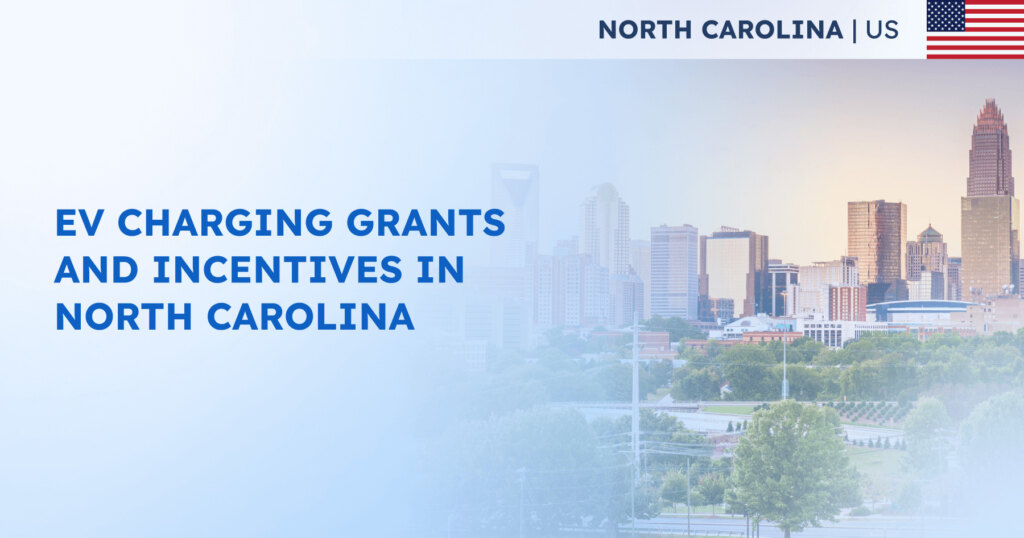 EV Charging Grants and Incentives in North Carolina