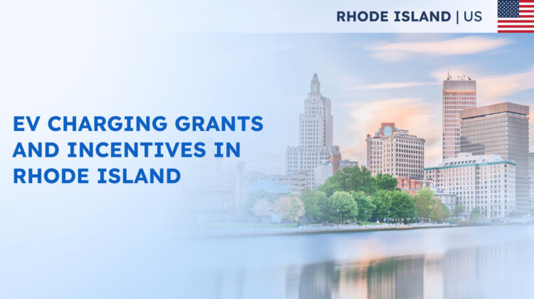 EV Charging Grants and Incentives in Rhode Island