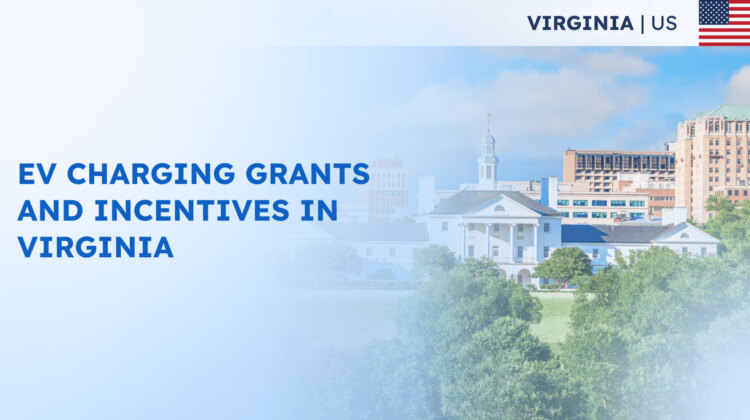 EV Charging Grants and Incentives in Virginia