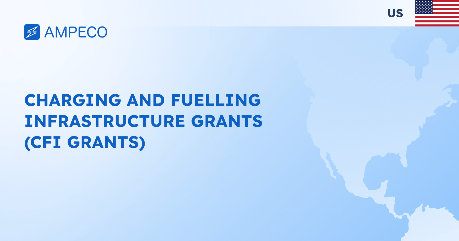 Charging and Fueling Infrastructure Grants (CFI Grants) - AMPECO