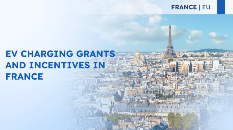 EV Charging Grants and Incentives in France