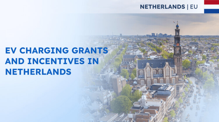EV Charging Grants and Incentives in the Netherlands