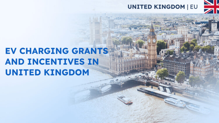 EV Charging Grants and Incentives in the United Kingdom
