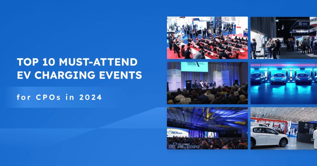 Top 10 Must-Attend EV Charging Events for CPOs in 2024 - As the EV industry advances, EV charging providers stand at the forefront of transforming the future of sustainable transportation. Attending major EV charging events enables charge point operators to network effectively, stay on top of evolving trends, and gain insights into the latest technologies, developments, and regulations. 