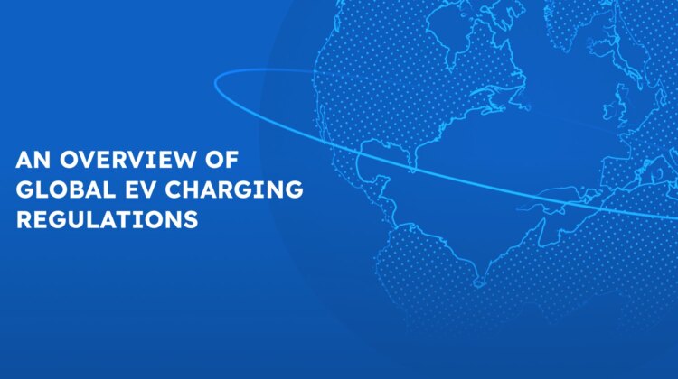 blog AMPECO Overview Global EV Charging Regulations