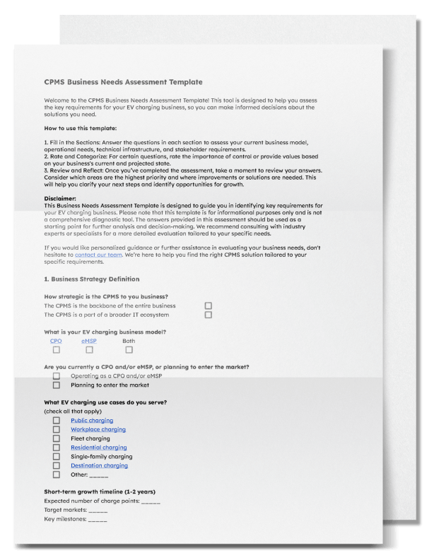 CPMS Business Needs Assessment Template - Identify the operational, technical, and strategic needs of your EV charging business when evaluating a Charge Point Management System. This assessment template helps clarify priorities, streamline the evaluation process, and support informed decision-making.