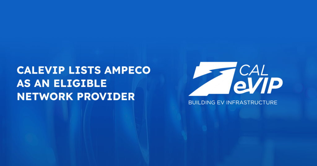 blog ampeco calevip eligible network