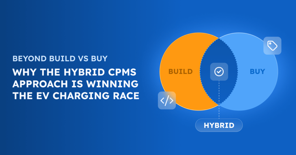 Feature image of a blog post on why the hybrid CPMS approach is winning the EV charging race