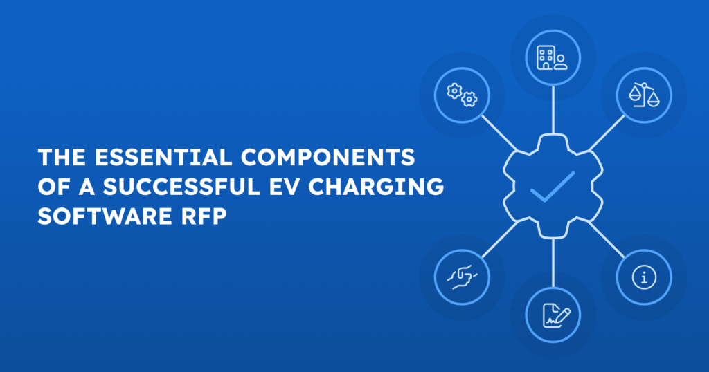 blog ampeco essential components of successful ev charging software rfp