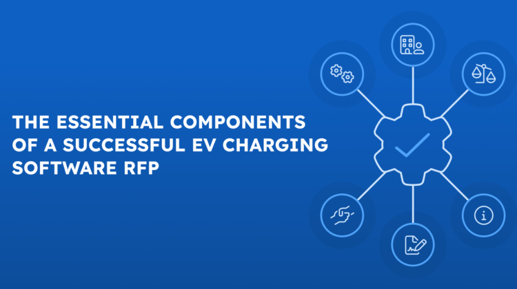blog ampeco essential components of successful ev charging software rfp