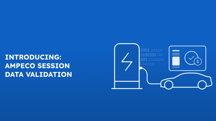 featured image of ampeco-blog post on Session Data Validation