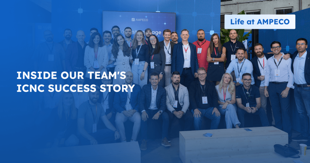 Life at AMPECO: Inside Our Team's ICNC Success Story - What does it mean to work for a company that doesn't just attend industry events, but defines them?