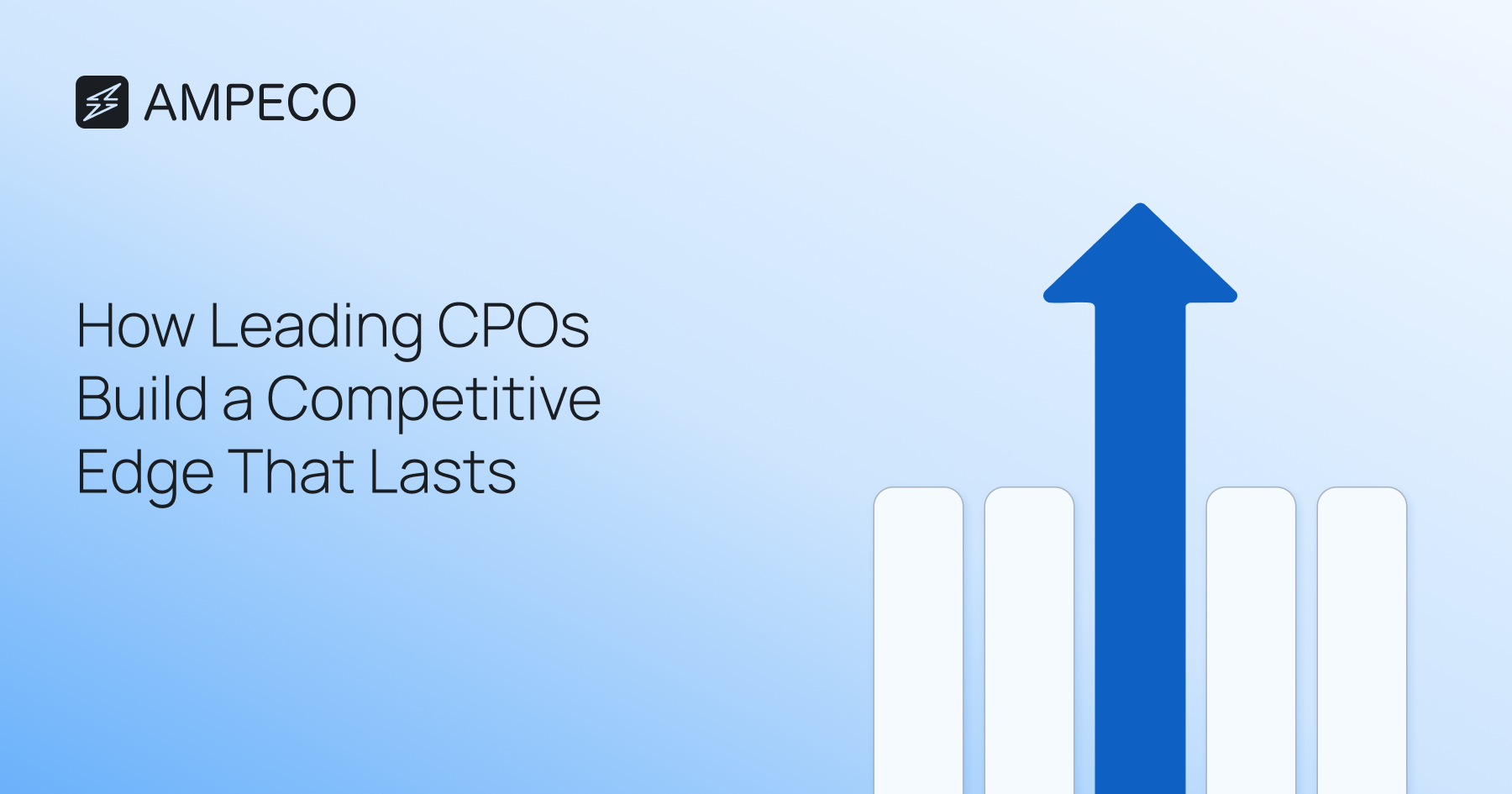 How Leading CPOs Build a Competitive Edge That Lasts