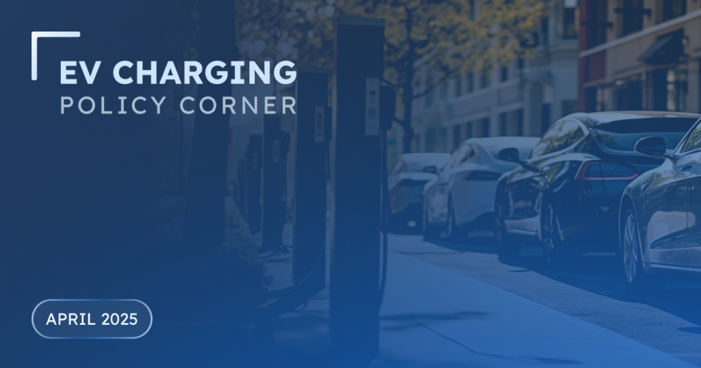 featured image for the EV charging policy corner blog post April 2025