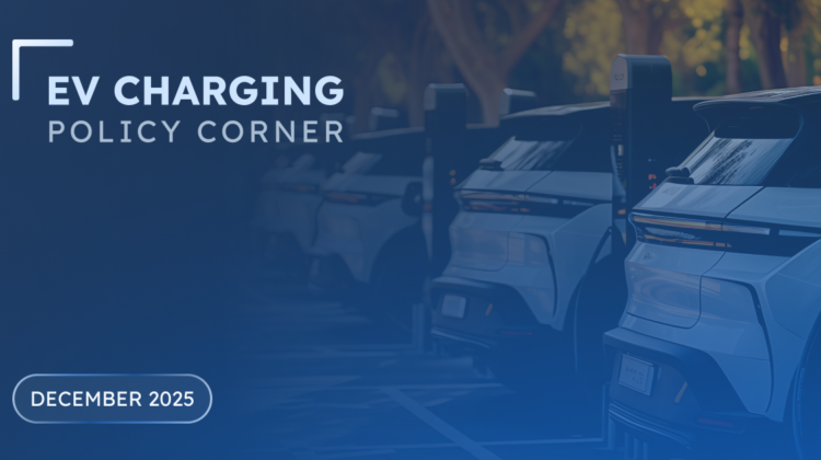 featured image for the EV charging policy corner blog post december 2025