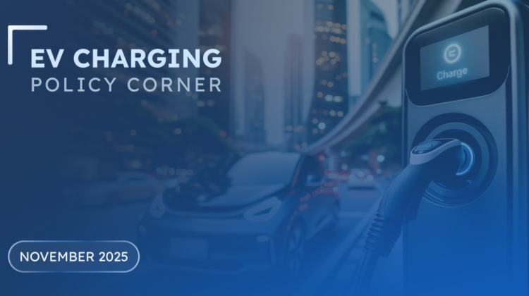 featured image for the EV charging policy corner blog post november 2025
