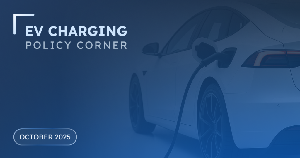 featured image for the EV charging policy corner blog post october 2025