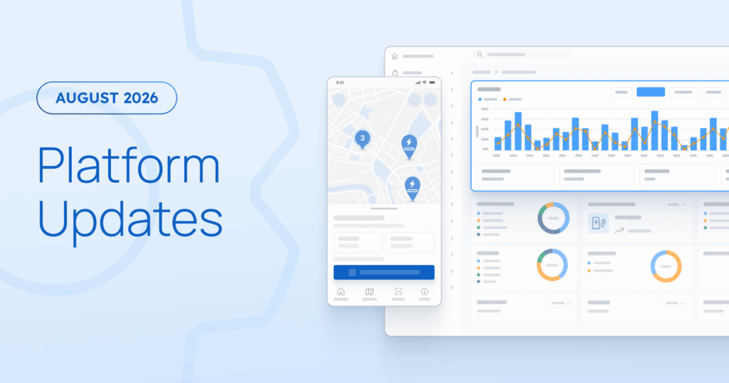 AMPECO Platform Updates: What's New in August 2026 - August's updates: automatic firmware updates for every operator, corporate billing payment fallback, roaming authorization fallback, and partial card refunds.